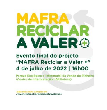 “MAFRA Reciclar a Valer +”: final event